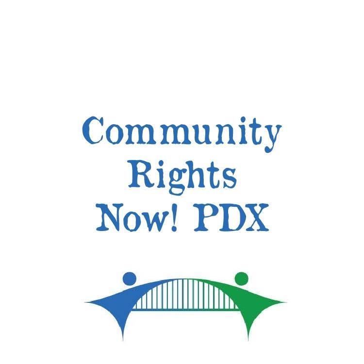 Community Rights Now! PDX Community Rights Now! PDX